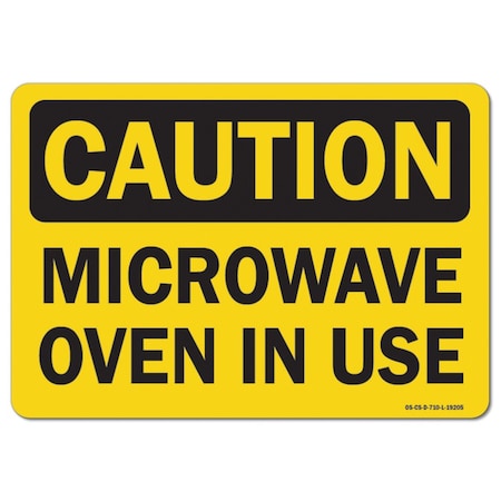 OSHA Caution, 10" Height, Aluminum, 14" x 10", Landscape, Microwave Oven In Use